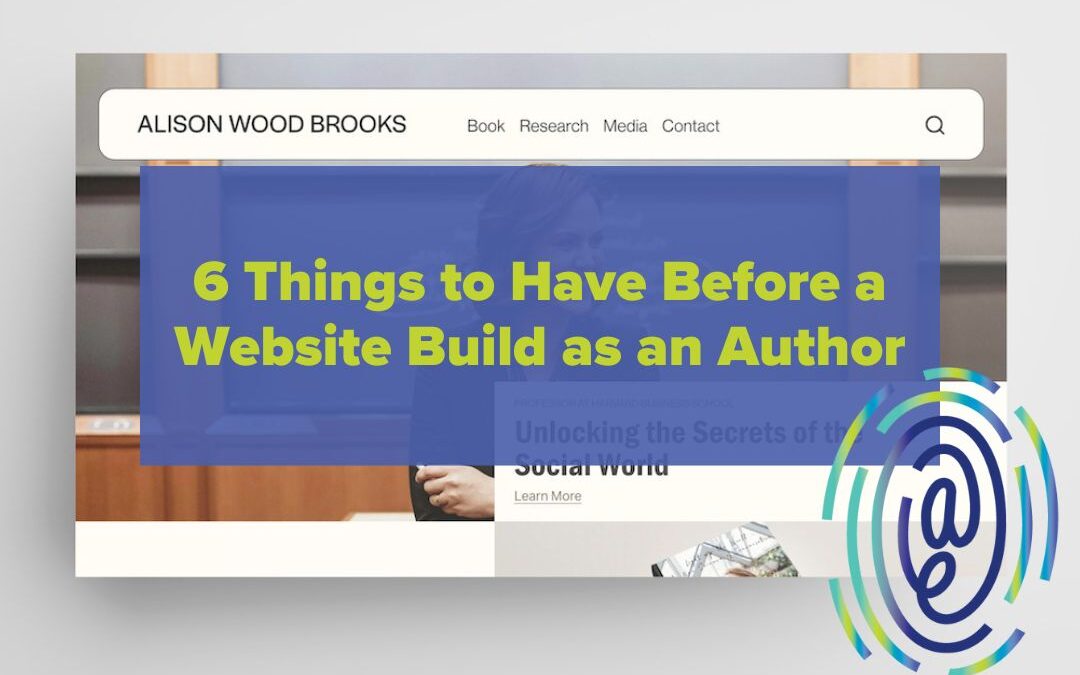 6 Things to Have Before a Website Build as an Author
